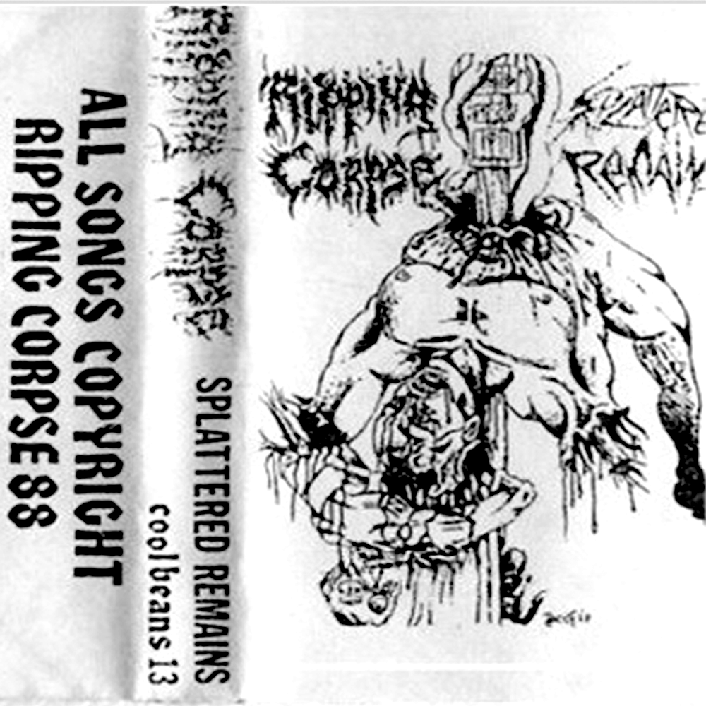 Ripping Corpse - Splattered Remains (1988)