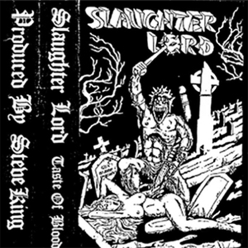 Slaughter Lord - Taste Of Blood (1986)