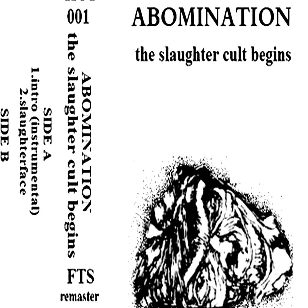 Abomination - The Slaughter Cult Begins (1987)