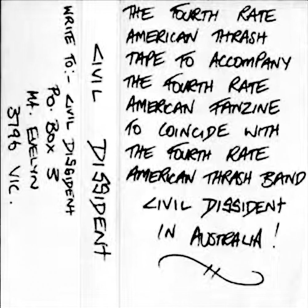 Civil Dissident - The Fourth Rate American Thrash Tape (1984)