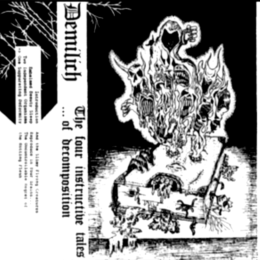 Demilich - The Iv Instructive Tales Of.....Decomposition (1991)