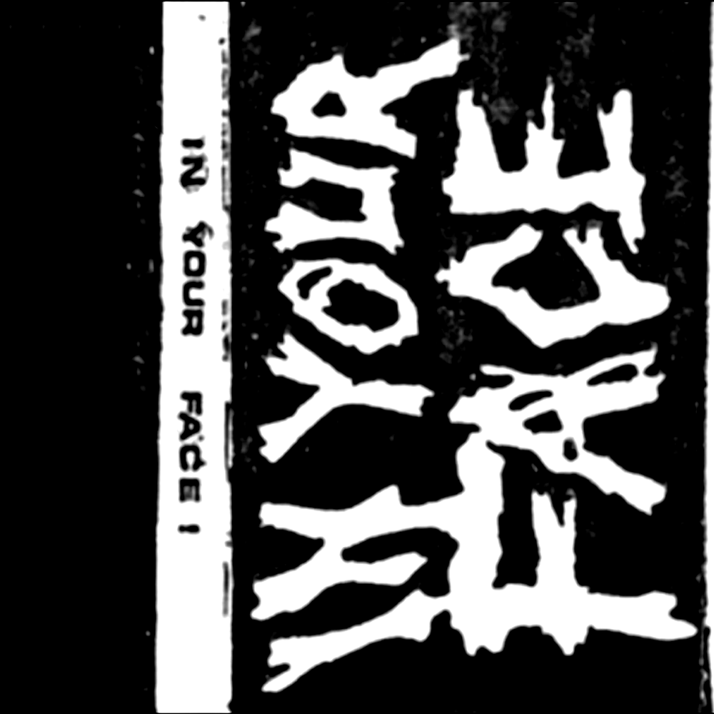 In Your Face - Demo '88 (1988)