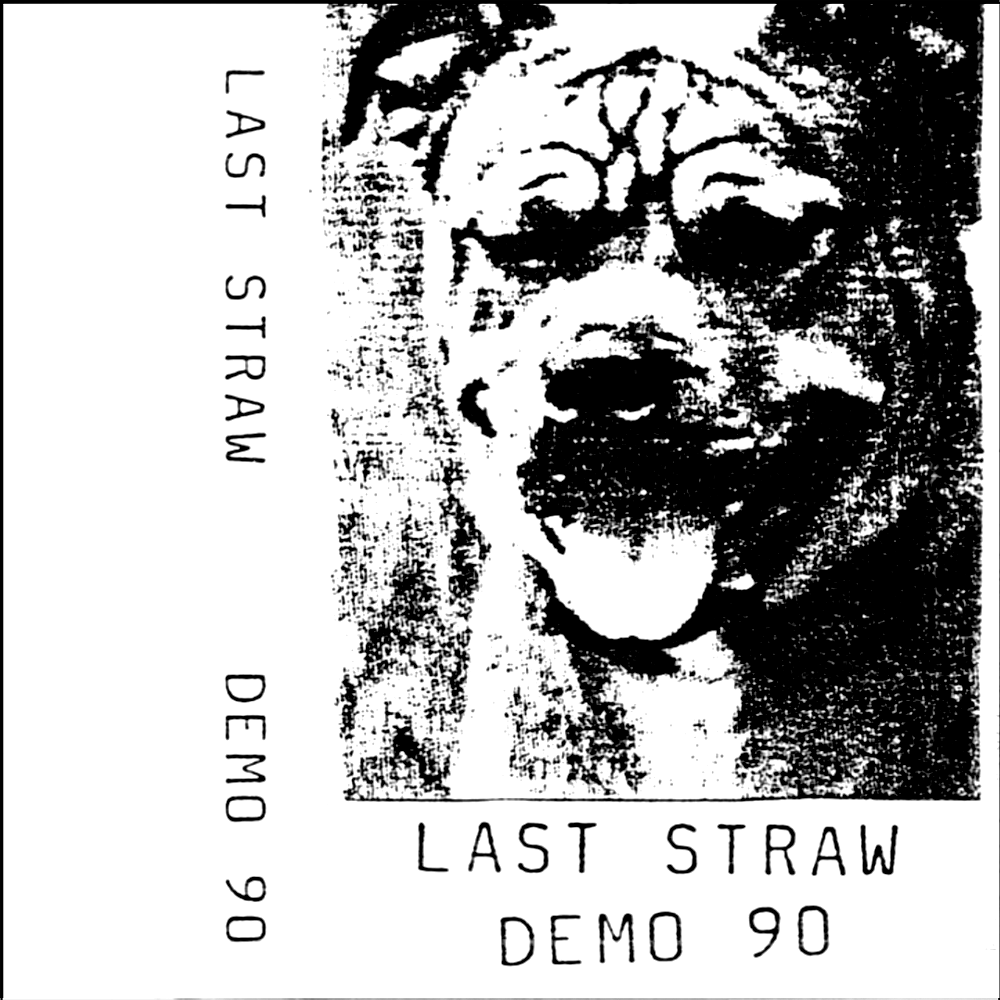 Last Straw - Demo (1990)