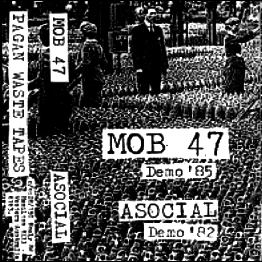 Mob 47 - Demos '85 (1985)